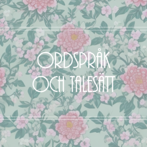 Ordspråk och talesätt