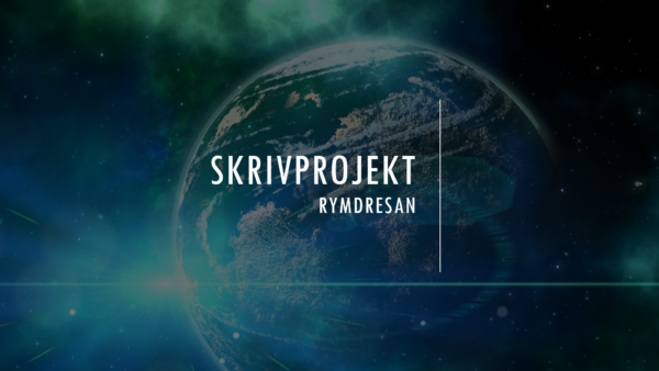 Skrivprojekt - rymdresan