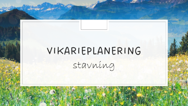 Vikarieplanering - stavning