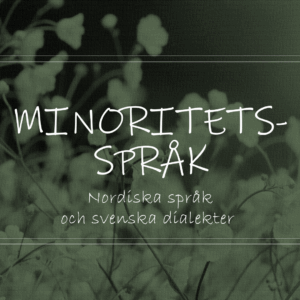 Minoritetsspråk, nordiska språk och dialekter