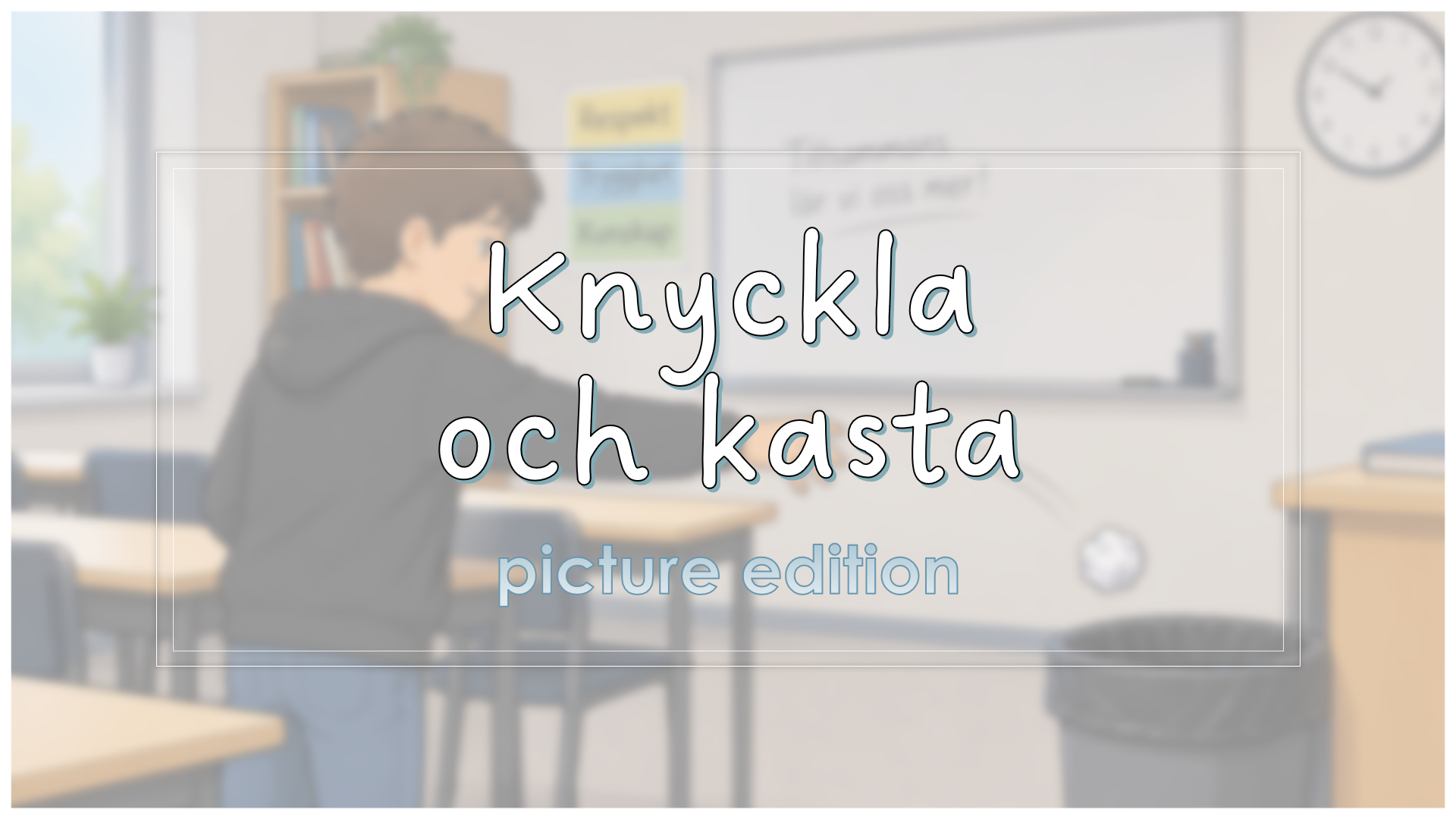 Knyckla och kasta - picture edition